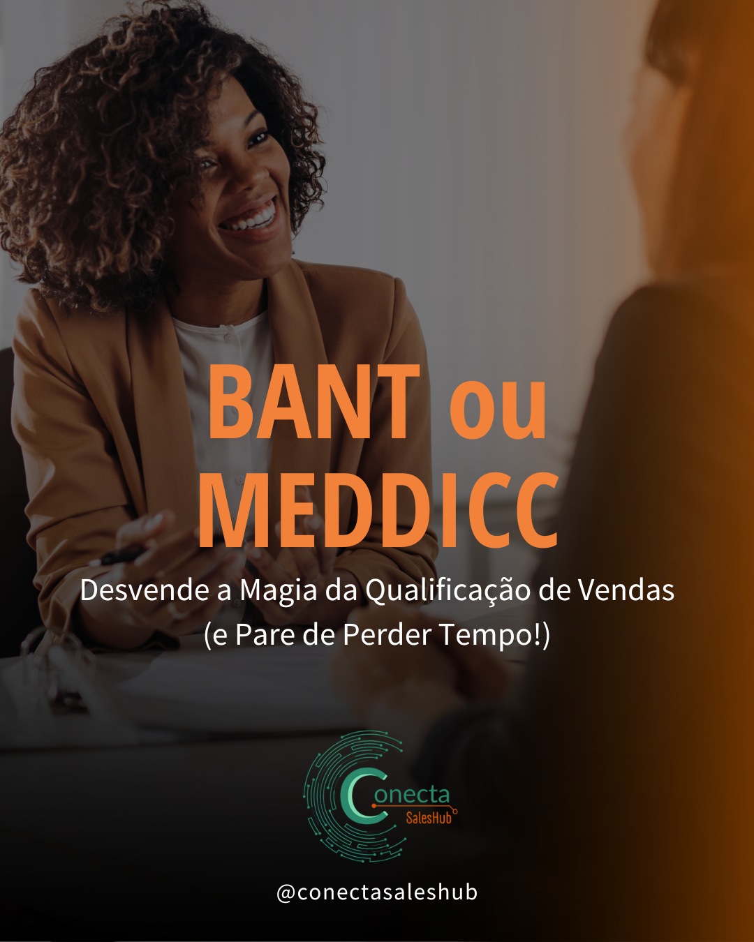 Descubra a diferença entre BANT e MEDDICC e como estas metodologias de qualificação de vendas podem transformar seu funil e aumentar o faturamento. A Conecta Sales Hub oferece consultoria para implementar BANT e MEDDICC, integrando com CRM e IA para otimizar suas vendas B2B e garantir previsibilidade.